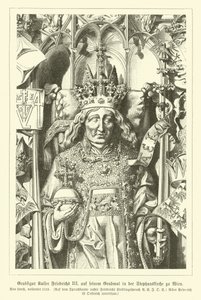 Porträt des Heiligen Römischen Kaisers Friedrich III., von seinem Grab im Stephansdom, Wien