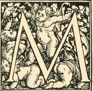 M - Ein Alphabet von Hans Weiditz, um 1520-1521, 1908 von Hans Weiditz