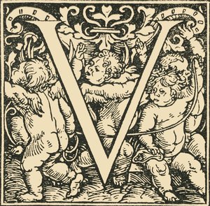V - Ein Alphabet von Hans Weiditz, um 1520-1521, 1908