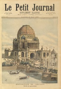 Der Regierungspavillon auf der Chicagoer Ausstellung, aus Le Petit Journal, 20. Mai 1893 von Henri Meyer