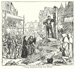 "Sie verbrannten Jeanne die Jungfrau" von Henry Justice Ford
