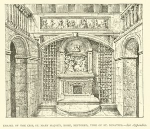 Kapelle der Krippe, St. Maria Maggiore, Rom, restauriert, zur Zeit des Heiligen Ignatius (Gravur) von Henry William Brewer