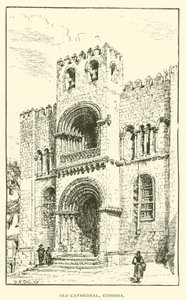 Alte Kathedrale, Coimbra (Gravur) von Henry William Brewer