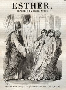 Szene aus Esther, Tragödie von Jean Racine - Gravur in „Werke von Jean Racine“ illustriert von Pauquet und mit einer Notiz von Emile de La Bedolliere - 1851