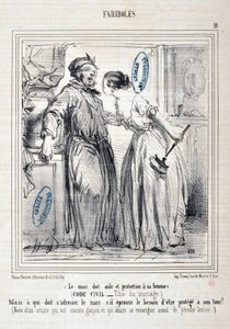 Charivari: Serie FARIBOLES. Der Ehemann schuldet seiner Frau Hilfe und Schutz (Zivilgesetzbuch - Titel der Ehe) - Aber wer muss den Ehemann ansprechen, wenn er das Bedürfnis hat, seinerseits geschützt zu werden? (Anmerkung eines Künstlers, der immer noch e
