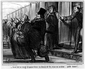 Nachdem ich eine fünfzehn Meilen lange Eisenbahn gemacht habe und kein Unfall... was für ein Glück!... : aus „Aktualitäten“, Serie von Karikaturen über die Eisenbahnen von Honore Daumier (1808-1879). „Charivari“ von Honoré Daumier