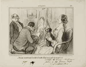 „- Da er jetzt Teil der Familie ist, muss auch sein Porträt gemacht werden“, Platte 269 aus Actualités von Honoré Victorin Daumier