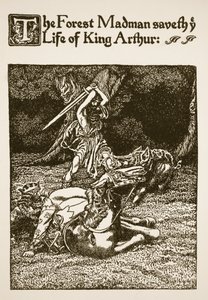 Der Waldwahnsinnige rettet das Leben von König Artus, Illustration aus 