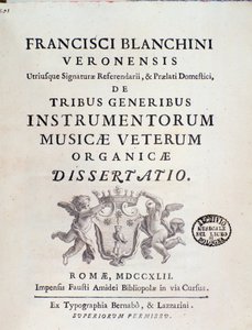 Frontispiz von „de Tribus Generibus Instrumentorum Musicae Veterum“ Werk über alte Musikinstrumente von Francesco Bianchini