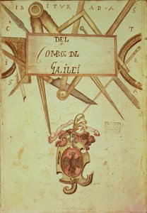 Frontispiz zu einem Manuskript von Die Operation der geometrischen und militärischen Kompasse von Galileo Galilei von Italian School