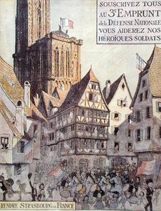 Plakat zur Werbung für das dritte nationale Verteidigungsdarlehen, herausgegeben zur Unterstützung des Elsass, Erster Weltkrieg