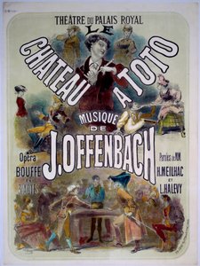 Plakat für „Le chateau a Toto“ mit Musik von Jacques Offenbach (1819-1880) im Theatre du Palais Royal, Illustration von Jules Cheret (1836-1932), 1868 von Jules Cheret