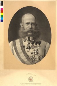 Kaiser von Österreich Franz Joseph I. von Karl Ritter Von Kobierski
