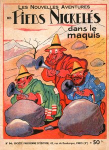 Titelbild eines Comic-Albums von Louis Forton: Les Pieds Nickeles dans le maquis (Ausgabe 1949 des Bandes 14 der Abenteuer des Trios). Croquignol, Ribouldingue und Filochard auf Korsika. von Louis Forton