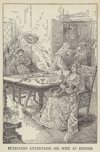 Petruchio bewirtet seine Frau beim Abendessen