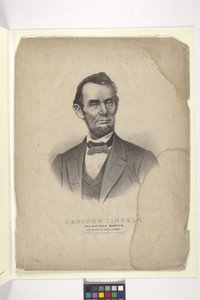 Abraham Lincoln von N. and Ives J.M. (1824 95) Currier