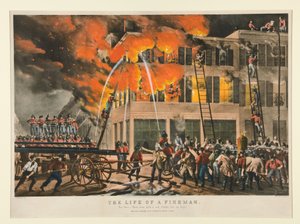 Das Leben eines Feuerwehrmanns / Das Feuer. - "Jetzt dann mit einem Willen - Schüttelt sie auf, Jungs!"