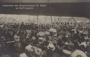Rede von Bürgermeister Dr. Reike an den deutschen Luftschiffkonstrukteur Graf Ferdinand von Zeppelin von Photographer German
