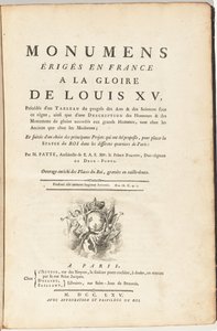 Denkmäler in Frankreich zu Ehren von Ludwig XV., vorangestellt von einem Bild des Fortschritts der Künste und Wissenschaften unter seiner Herrschaft,...Werk bereichert mit den Plätzen des Königs, in Kupferstich graviert