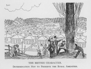 Der britische Charakter, Entschlossenheit, die ländlichen Annehmlichkeiten nicht zu bewahren von Pont