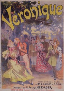 Plakat, das Veronique, eine komische Oper mit Texten von A. Vanloo und G. Duval und Musik von Andre Messager, bewirbt, 1898