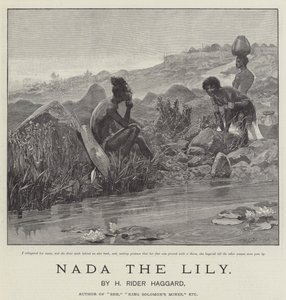 Nada die Lilie, von H. Rider Haggard