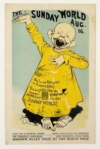 The Sunday World Aug. 16: Sag, ich bin der Yellow Kid von Hogans Alley..., ca. 1895-98