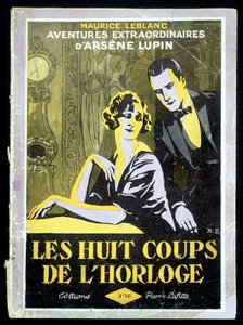 Die Abenteuer von Arsène Lupin: Die acht Schläge der Uhr von Roger Broders