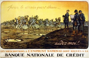 Plakat für den Nationalkredit „Für die letzte Viertelstunde... hilf mir! Nationalkreditabonnements werden von der Nationalen Kreditbank entgegengenommen“: General Ferdinand Foch (1851 - 1929) beobachtet seine Truppen beim Marsch durch das Schlachtfeld. von Sem