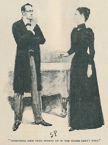Etwas wie Angst stieg in den Augen der jungen Dame auf, 1892