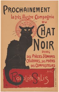 Prochainement la très illustre Compagnie du Chat Noir (Plakat für die Gesellschaft der Schwarzen Katze)