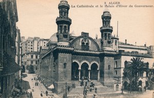 Algier - Die Kathedrale und der Winterpalast des Gouverneurs, ca. 1900 von Unbekannt