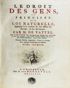 Le droit des gens, ou principes de la loi naturelle, appliqués à la conduite, 1775 von Unbekannt