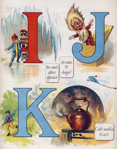 Buchstabe I, J und K: Sie werden rutschen, ich bin Herr Jojo und das Café Moka Karl. Gravur in "ABC L