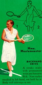 Mme. Meulemeester - Rückhand-Drive, um 1935