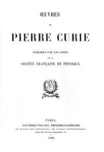 Titelseite von Oeuvres de Pierre Curie, 1908 von Unbekannt