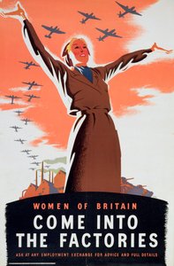 Frauen von Großbritannien, kommt in die Fabriken, ca. 1940 von Unbekannt
