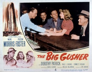 Filmplakat The Big Gusher von Lew Landers mit Wayne Morris und Preston Foster 1951