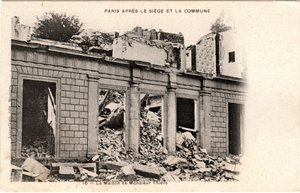 Kommune von Paris (1871): Das Herrenhaus von Adolphe Thiers wurde nach der Beschlagnahme seines Eigentums im Mai 1871 zerstört.