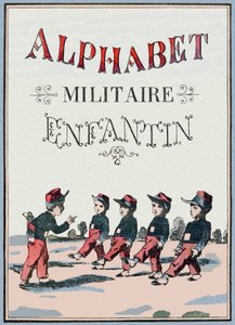 Titelblatt des Buches "Kinder-Militäralphabet". Bildgebung von Pont-a-Mousson, um 1890. 20 Seiten.