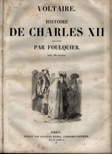 Geschichte von Karl XII. (Carl) (1682-1718), König von Schweden - von Voltaire - Ausgabe ca. 1846