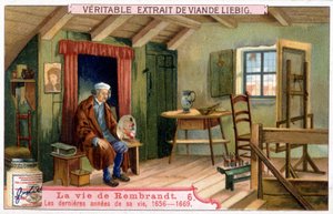 Liebig Chromolithographie über das Leben von Rembrandt (1606/1669), niederländischer Maler. Hier die letzten Jahre seines Lebens 1656-1669.