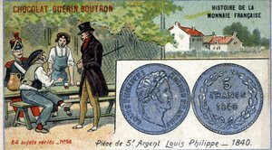Serie Histoire de la Monnaie Française, veröffentlicht von Chocolat Guérin Boutron, Chromolithographie 19. Jahrhundert, 5-Franc-Silbermünze, Louis Philippe I., 1840