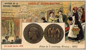 Serie Histoire de la Monnaie Française veröffentlicht von Chocolat Guérin Boutron. 5-Cent-Bronzemünze von 1860. Napoleon III. von Unknown artist