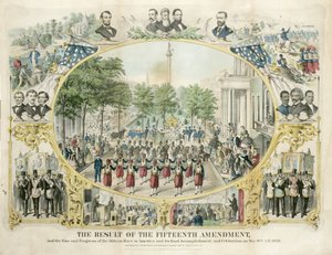 Das Ergebnis des fünfzehnten Zusatzartikels und der Aufstieg und Fortschritt der afrikanischen Rasse in Amerika und deren endgültige Erfüllung und Feier am 19. Mai von Unknown artist