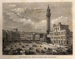 Ansicht des Rathausplatzes von Siena, Gravur zur Illustration einer Reise nach Siena (Italien) 1865, in „Le tour du monde, nouveau journal des voyages“ herausgegeben von Edouard Charton
