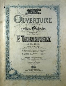 Titelblatt der Ouvertüre „Das Jahr 1812“ Opus 49 von Piotr Iljitsch Tschaikowski
