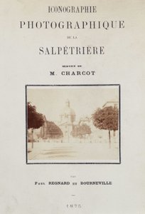 Leidenschaftliche Haltungen in „Fotografische Ikonographie der Salpêtrière: Dienst von M. Charcot“ von Paul Regnard und Bourneville