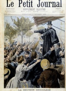 Das Deroulede-Treffen. Rede von Paul Deroulede (1846-1914), einem der Gründer der Liga der Patrioten - in „The Petity Journal“ vom Okt. 1898
