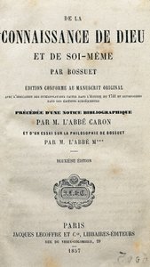 Titelseite von „Die Erkenntnis Gottes und des Selbst“ von dem französischen Theologen und Bischof Jacques-Bénigne Bossuet (1627-1704). 1857. von Unknown artist